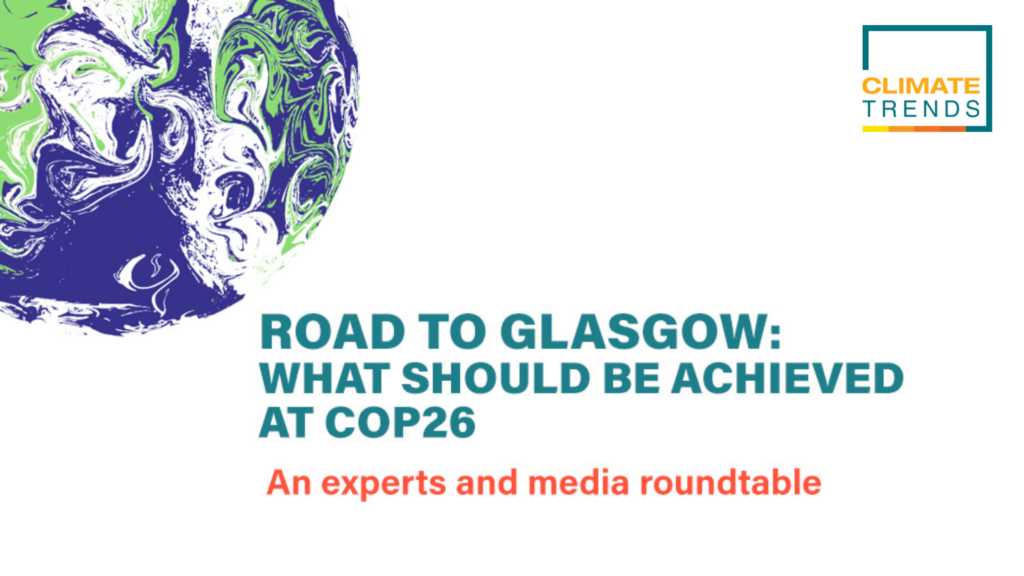 Road to Glasgow: What Should Be Achieved at COP26