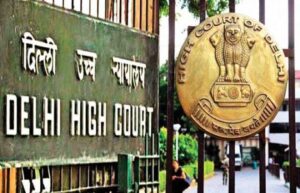 Delhi HC pushes deadline to give suggestions for draft EIA 2020 to Aug 11
