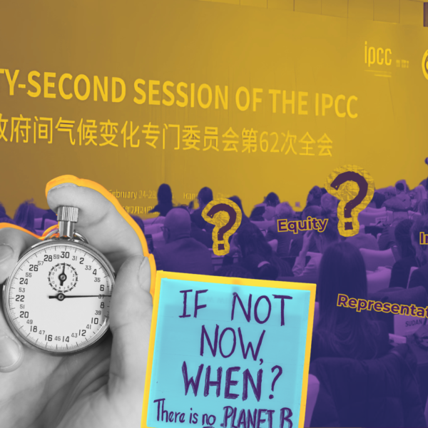 Between urgency and inclusion: Why the IPCC can’t agree on AR7’s timeline
