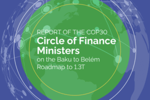 Inside COP30 Circle of FM Report: A Path to the $1.3 Trillion Goal